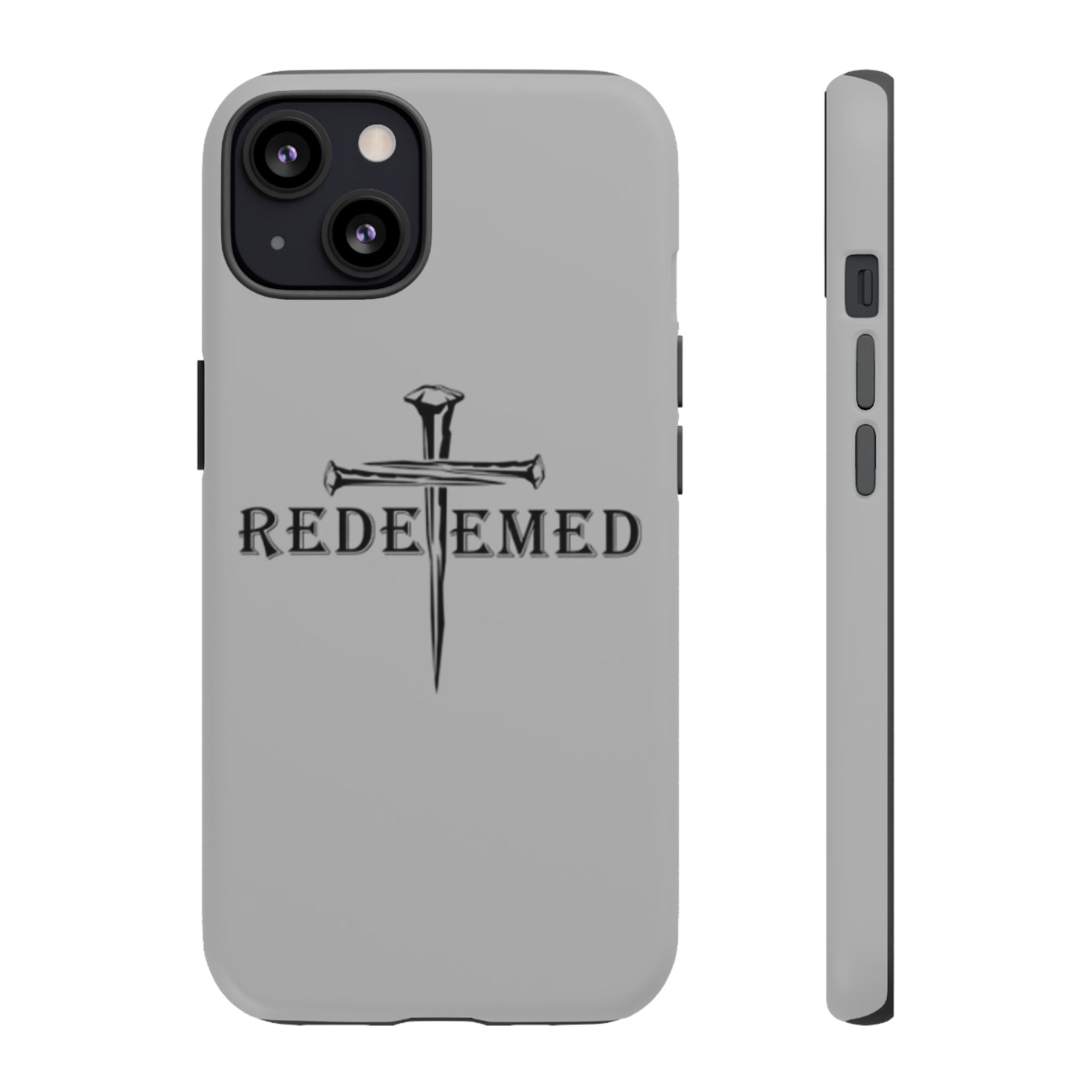 "Redeemed" Phone Case