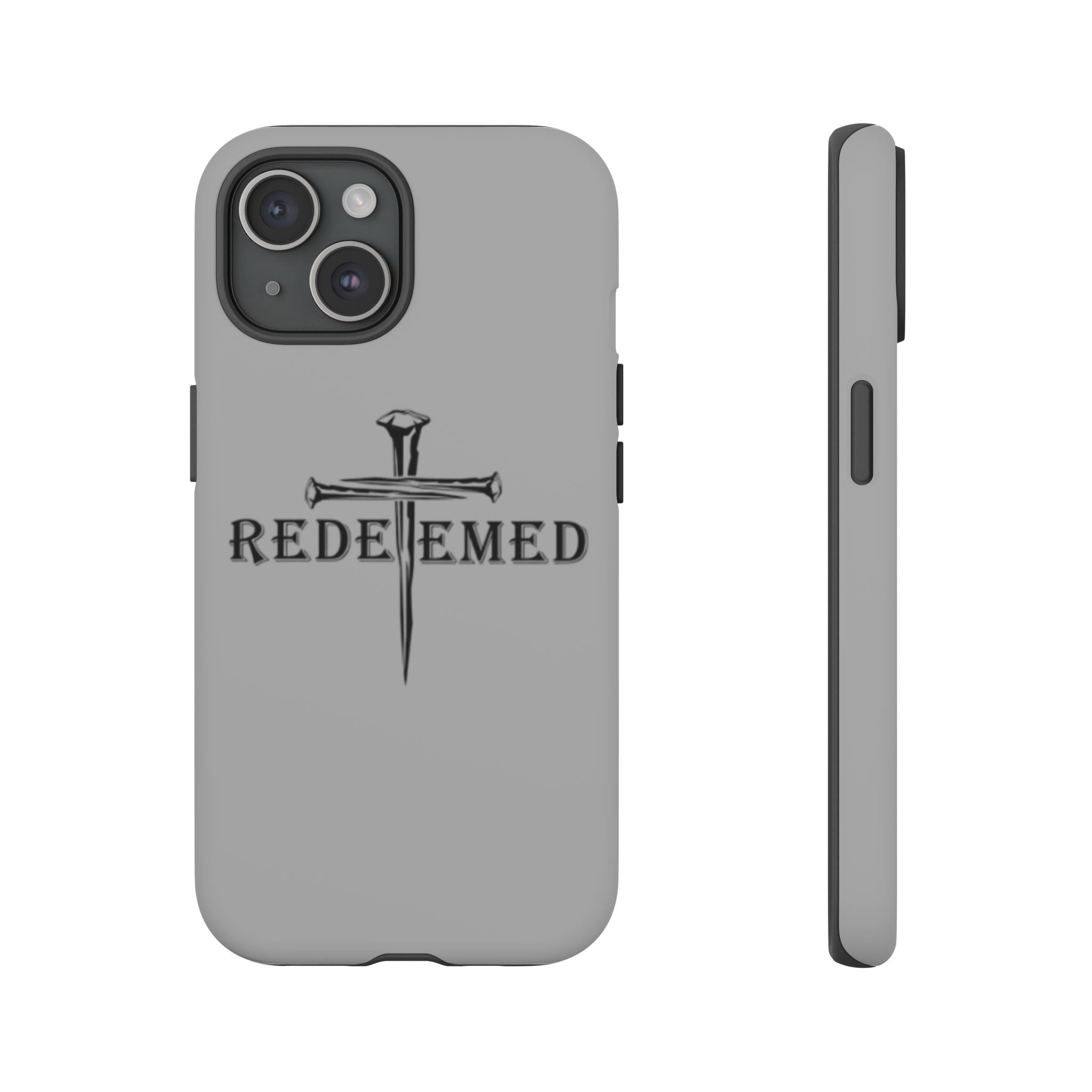 "Redeemed" Phone Case