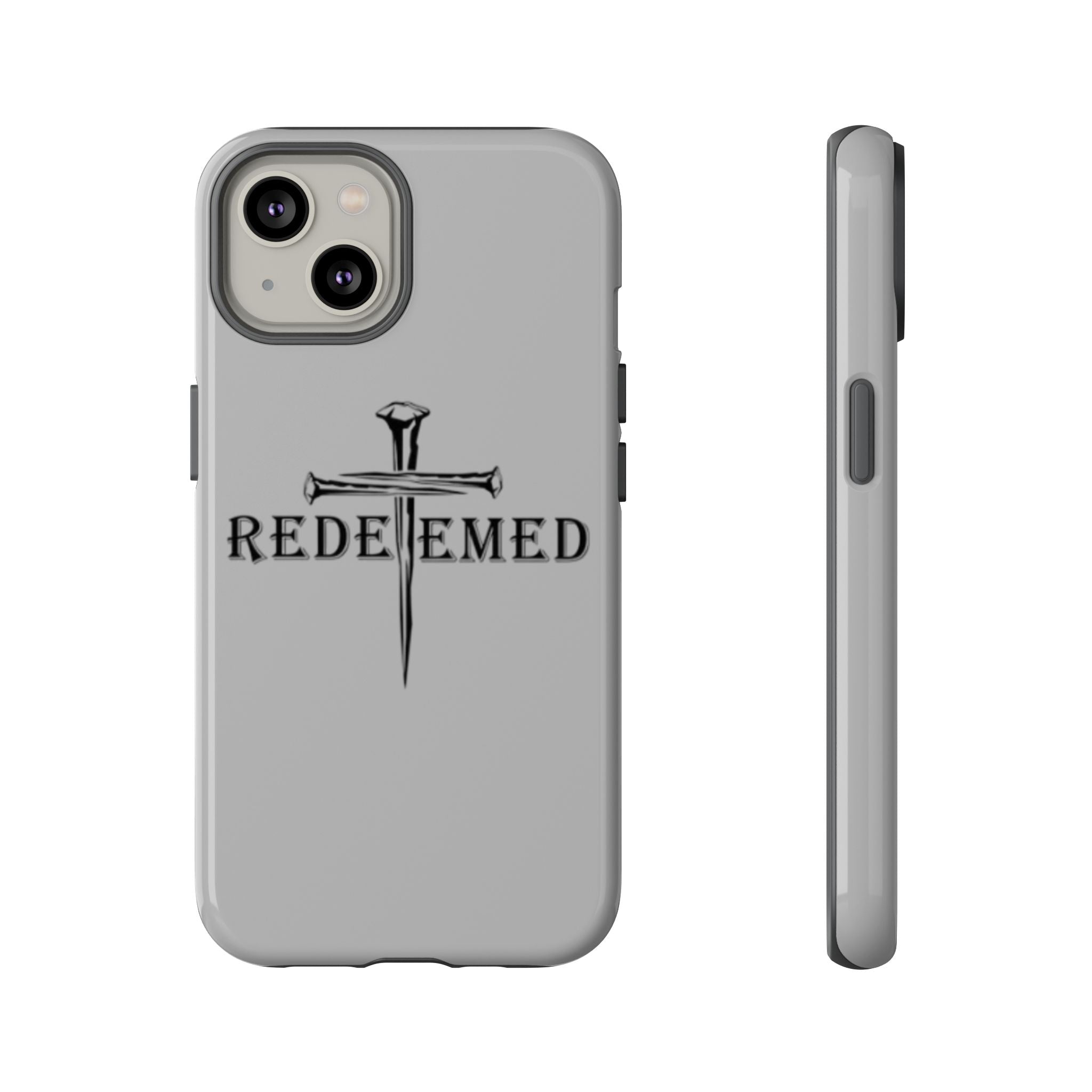 "Redeemed" Phone Case
